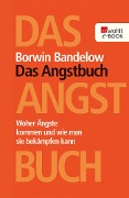 Das Angstbuch - Borwin Bandelow
