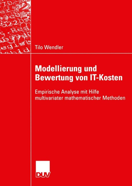 Modellierung und Bewertung von IT-Kosten - Tilo Wendler