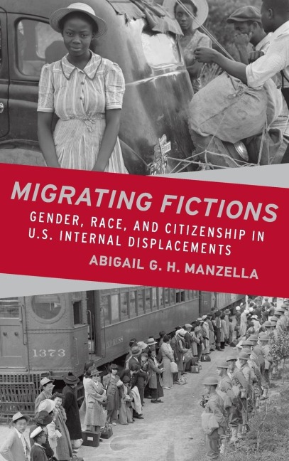 Migrating Fictions - Abigail G. H. Manzella