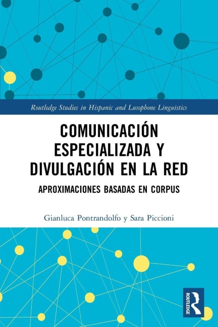 Comunicación especializada y divulgación en la red - Gianluca Pontrandolfo, Sara Piccioni