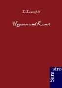 Cover-Bild zum Titel 'Hypnose und Kunst' von 'L. Loewenfeld'