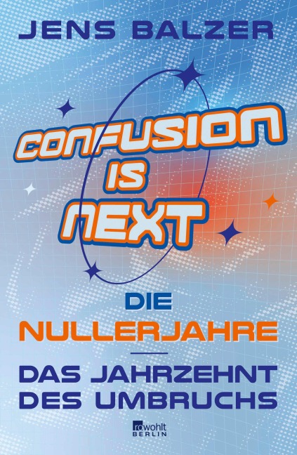 Confusion Is Next - Jens Balzer
