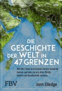 Cover-Bild zum Titel 'Die Geschichte der Welt in 47 Grenzen' von 'Jonn Elledge'