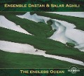 Cover-Bild zum Titel 'The Endless Ocean' von 'Ens. Dastan & Salar Aghili'