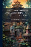 Cover-Bild zum Titel 'Eenige Opmerkingen Over Eeden in Den N. I. Archipel' von 'Johan Hendrik Warnar Bernard Visser'