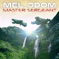 Master Sergeant - Mel Odom