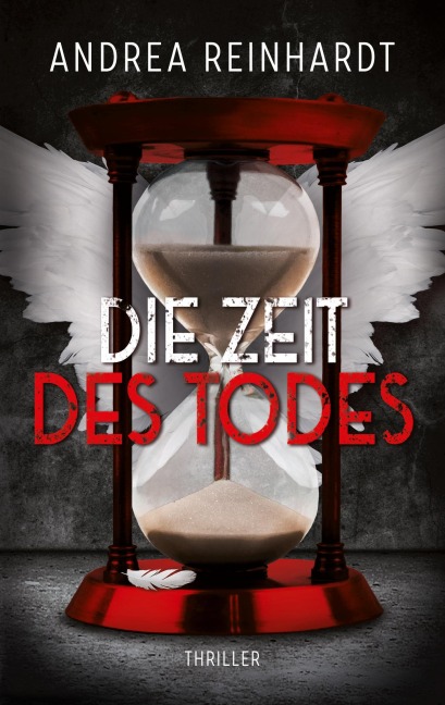 Die Zeit des Todes - Andrea Reinhardt
