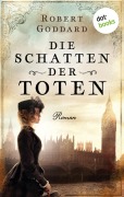 Cover-Bild zum Titel 'Die Schatten der Toten' von 'Robert Goddard'