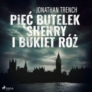 Cover-Bild zum Titel 'Pi¿¿ butelek sherry i bukiet ró¿' von 'Jonathan Trench'