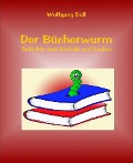 Cover-Bild zum Titel 'Der Bücherwurm' von 'Wolfgang Doll'