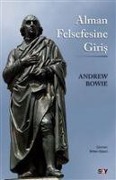 Cover-Bild zum Titel 'Alman Felsefesine Giris' von 'Andrew Bowie'