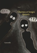 Cover-Bild zum Titel 'Charmes et Songes Apeurés' von 'Camomille'