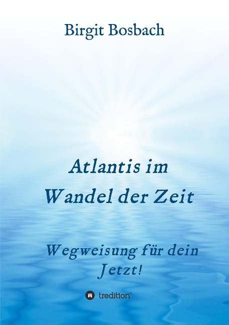 Atlantis im Wandel der Zeit - Birgit Bosbach