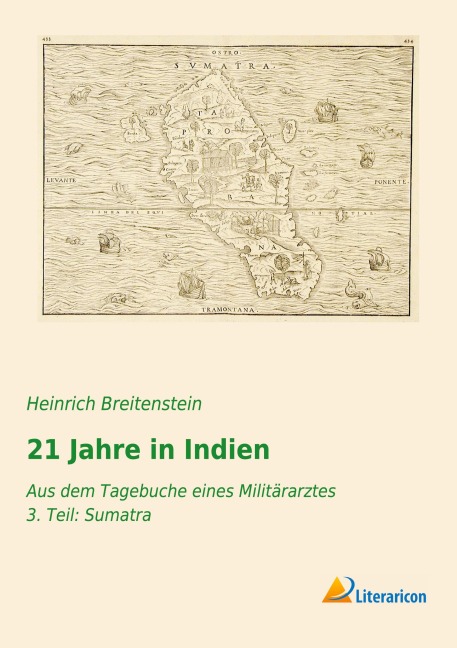 21 Jahre in Indien - Heinrich Breitenstein