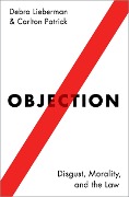 Cover-Bild zum Titel 'Objection' von 'Debra Lieberman, Carlton Patrick'