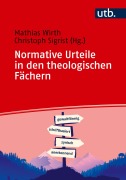 Cover-Bild zum Titel 'Normative Urteile in den theologischen Fächern' von ''