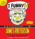 Cover-Bild zum Titel 'I Funny TV' von 'James Patterson, Chris Grabenstein'