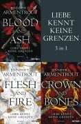 Cover-Bild zum Titel 'Liebe kennt keine Grenzen 1-3: Blood & Ash / Flesh & Fire / Crown & Bones' von 'Jennifer L. Armentrout'