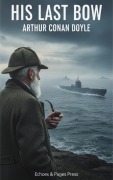 Cover-Bild zum Titel 'His Last Bow' von 'Arthur Conan Doyle'