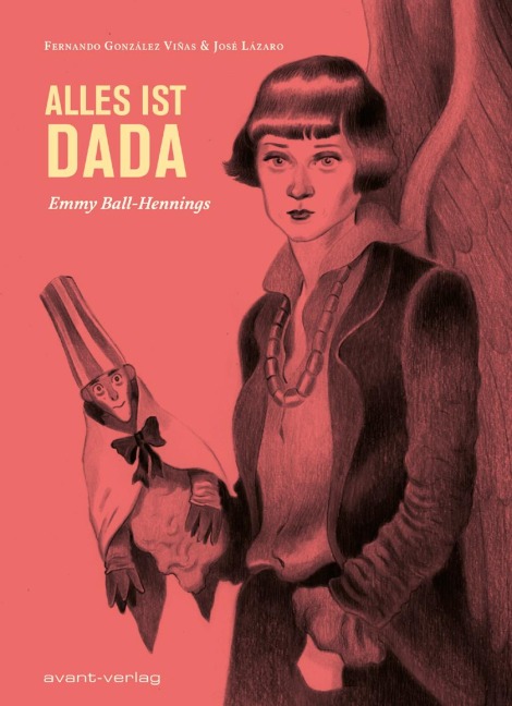 Alles ist Dada - Fernando Gonzáles Viñas, José Lázaro