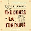 Cover-Bild zum Titel 'The Curse of La Fontaine Lib/E' von 'M. L. Longworth'