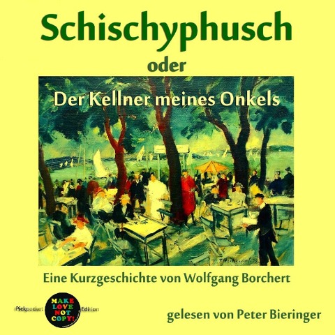 Schischyphusch - Wolfgang Borchert