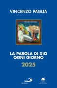 Cover-Bild zum Titel 'La parola di Dio ogni giorno 2025' von 'Vincenzo Paglia'
