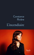 Cover-Bild zum Titel 'L'incendiaire' von 'Constance Rivière'