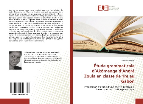 Étude grammaticale d¿Akômenga d¿André Zoula en classe de 1re au Gabon - Exthasis Abogo