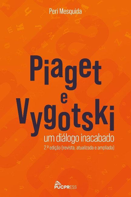 Piaget e Vygotski - Peri Mesquida