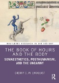 Cover-Bild zum Titel 'The Book of Hours and the Body' von 'Sherry C. M. Lindquist'