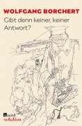 Cover-Bild zum Titel 'Gibt denn keiner, keiner Antwort?' von 'Wolfgang Borchert'