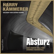 Cover-Bild zum Titel 'Absturz (ungekürzt)' von 'Harry Kämmerer'