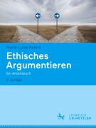 Cover-Bild zum Titel 'Ethisches Argumentieren' von 'Marie-Luise Raters'
