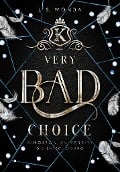 Cover-Bild zum Titel 'Very Bad Choice' von 'J. S. Wonda'