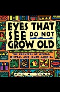 Cover-Bild zum Titel 'Eyes That See Do Not Grow Old' von 'Guy Zona'