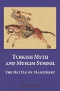Cover-Bild zum Titel 'Turkish Myth and Muslim Symbol' von 'Carole Hillenbrand'