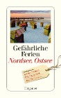 Gefährliche Ferien - Nordsee, Ostsee