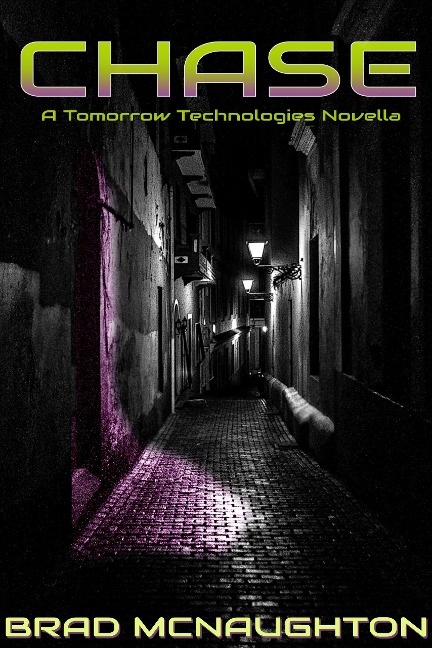 Chase: A Tomorrow Technologies Novella - Brad Mcnaughton