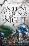 Cover-Bild zum Titel 'The Serpent & the Wings of Night' von 'Carissa Broadbent'