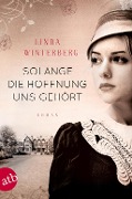 Cover-Bild zum Titel 'Solange die Hoffnung uns gehört' von 'Linda Winterberg'
