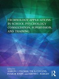 Cover-Bild zum Titel 'Technology Applications in School Psychology Consultation, Supervision, and Training' von ''