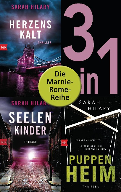 Die Marnie-Rome-Reihe Band 1-3: Herzenskalt / Seelenkinder / Puppenheim (3in1-Bundle) - Sarah Hilary