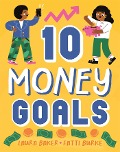 Cover-Bild zum Titel 'Ten: Money Goals' von 'Laura Baker'