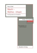 Cover-Bild zum Titel 'Macht - Mythos - Utopie' von 'Paula Diehl'