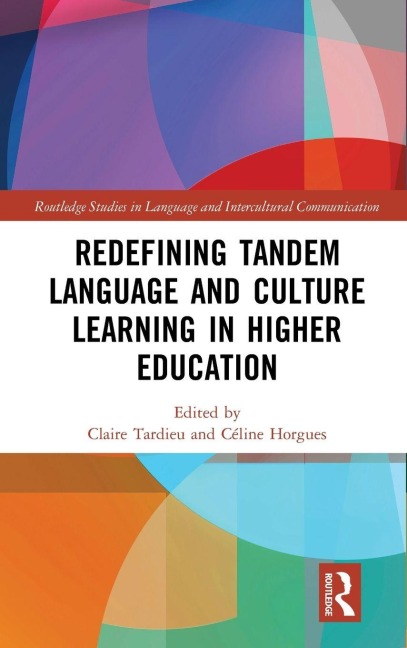 Redefining Tandem Language and Culture Learning in Higher Education - 