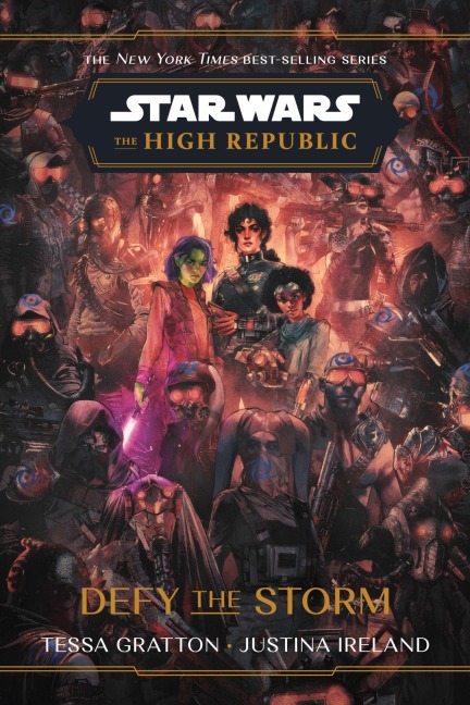 Star Wars: The High Republic: Defy the Storm - Tessa Gratton