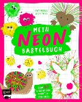 Mein NEON-Bastelbuch - von Bastel- und DIY-Bloggerin Mavalina - Katharina Weidinger