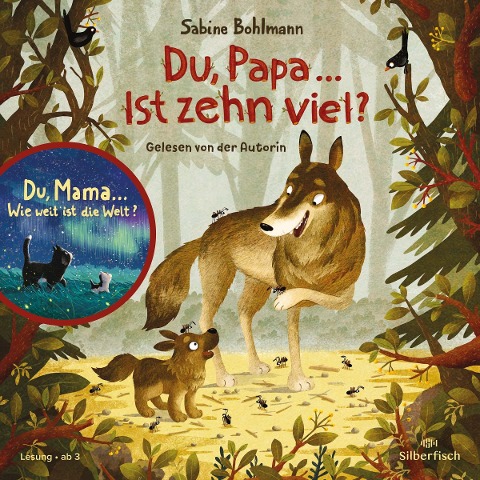 Du, Mama ... Wie weit ist die Welt?, Du, Papa ... Ist zehn viel? - Sabine Bohlmann