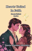 Cover-Bild zum Titel 'Hearts United In Faith' von 'Karen Kazimer Shockley'